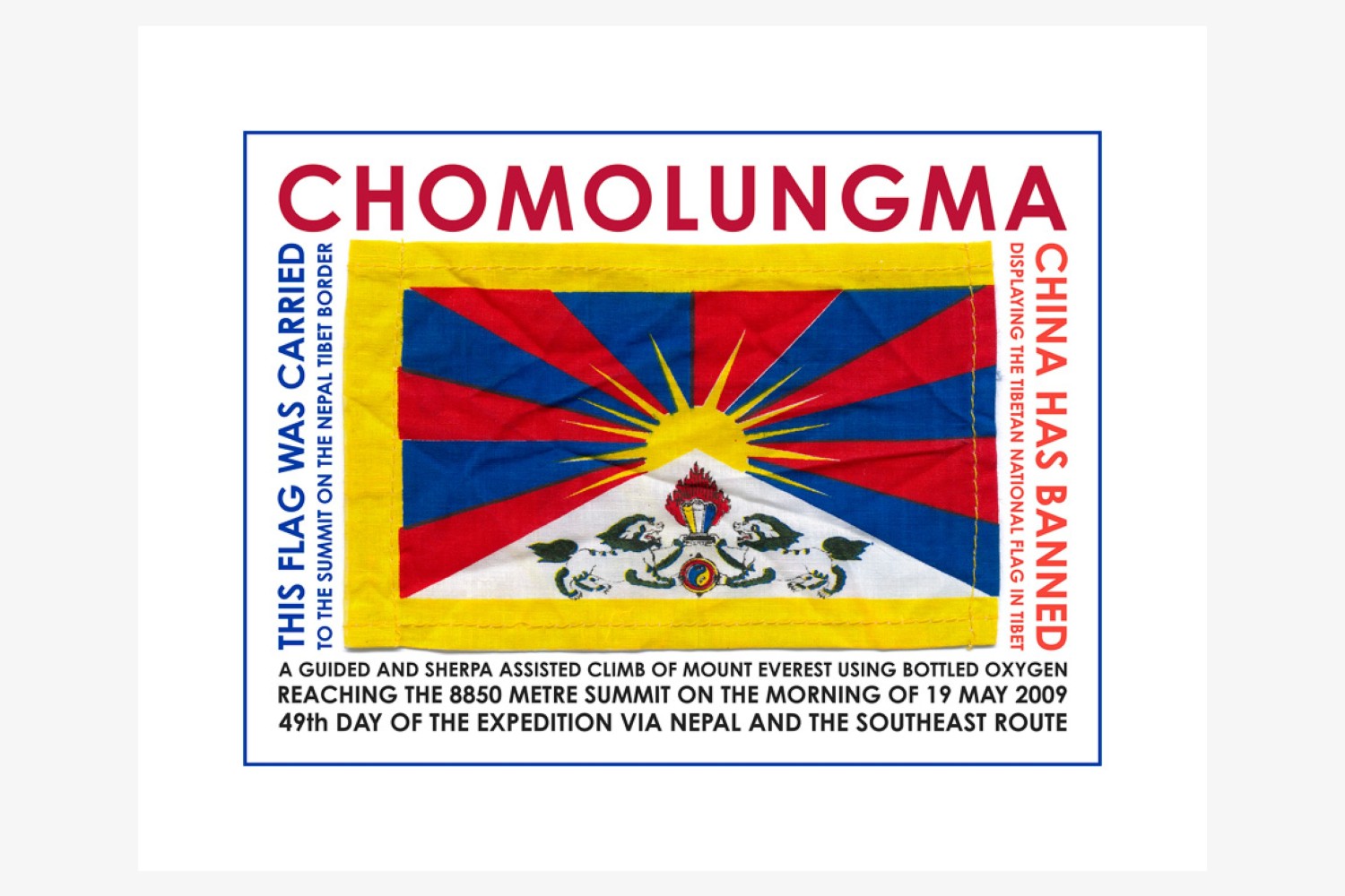 View of «Chomolungma (Tibetan National Flag)»