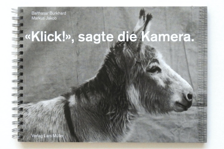 «Klick!» sagte die Kamera.